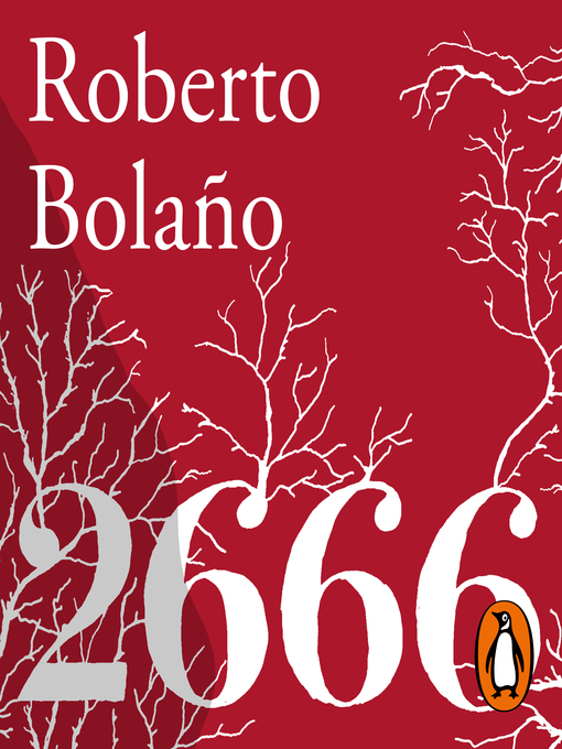 Title details for 2666 by Roberto Bolaño - Available